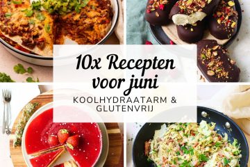 10x koolhydraatarme recepten voor juni